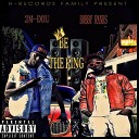 2M Dou feat Bobby Ranks - Be the King