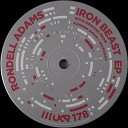 Rondell Adams - Iron Beast Microdot Remix