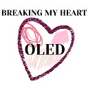 Oled - Breaking My Heart