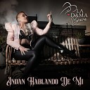 La Dama Brava - Para Mi Madre