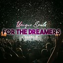Unique souls - For the Dreamers