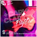 Carl Clarks Martin van Lectro Patrick Metzker feat Victor… - Fighter