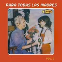 Las Hermanas Calle - Por el Amor de Mi Madre