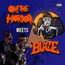 Oh The Horror Blaze Ya Dead Homie - D R E A M