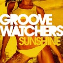 Groovewatchers - Sunshine Radio Edit