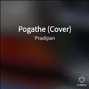 Pradipan - Pogathe Cover