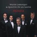 Walter Larroqu t Quinteto De Los Santos - Zambita para Mi Vieja