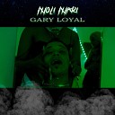 Gary Loyal - Moli Mari