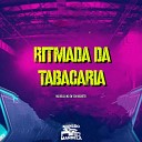 Mc Delux Mc Gw DJ Negritto - Ritmada da Tabacaria