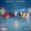 Ivan Roudyk Soraya Vivian - Someday Mart Nu Disco Mix