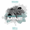REZarin Soundwaves - Make You Mine