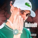MC MARLON feat Dj Mart - Malvado
