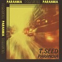 t seed - Paranoia