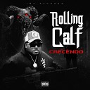 CRECENDO - Rolling Calf