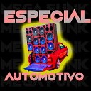 DJ Zanetta SC - MEGA FUNK ESPECIAL VER O AUTOMOTIVO