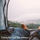 Steve Brassel - Calming Tent Camp Rain Ambience Pt 10