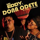 Mc Eddy DJ VIT O DJ FRACARI - Dona Odete