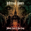 Infernal Doom - Nobody Said It Was Easy
