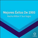 Nacho Millan Y Sus Vagos - Popurr De Luis Alcaraz
