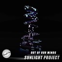 Sunlight Project - Out of Our Minds Radio Cut