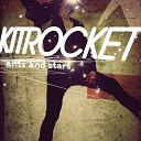 Kitrocket - Straight Line