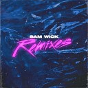 Sam Wick - Не cон DJ Steel Alex Remix