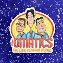 The Omatics - Radioactiveland