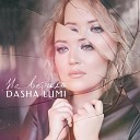 Dasha Lumi - Не верила