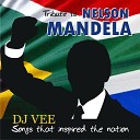 DJ Vee - Mandela Day