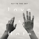 FLY TO THE SKY - It happens to be that way