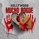 Hollywood PR - Mucho Rogue