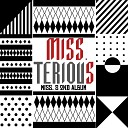 Miss S feat Jung Seul Gi Lim Da Hea - Would I do this if it weren t that bad Feat Jung Seul Gi Lim Da…