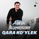 Ajiniyaz Xojambergenov - Qara ko'ylek