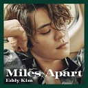 Eddy Kim - Miles Apart