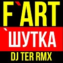 F Art - Joke Dj Ter RMX