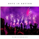 DJMistermixe - Move in Rhythm
