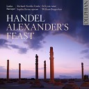 Ed Lyon Ludus Baroque - Alexander s Feast Part Two The princes applaud with a furious joy…