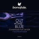 Champagne - Out Of The Blue Original mix