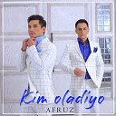 Afruz - Kim Oladiyo