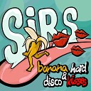 SIRS feat Stee Downes - If I Can t Have You Vocal Version