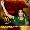 Malika Bains - Kisana Naal Vair