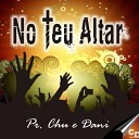 Minist rio Celebre - No Teu Altar