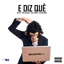 Marvel 3 1 Mr FOI Fred Kamikaze Reall Ronny Gelson… - E Diz Qu