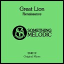 Great Lion - Renaissance Original Mix
