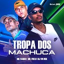 Mc Fahah MC 7 BELO DJ VN MIX - Tropa dos Machuca