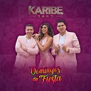 Karibe Band - Mix Retro La Chica Yeye Rock de la C rcel Swing The Modo La Plaga W Ego…