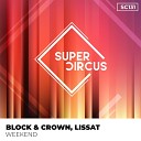 Block Crown Lissat - Weekend Original Mix