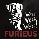 Furieus - I Will Never Let You Down