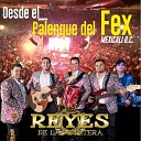 Reyes De Mexicali - Mi Amigo el de Arriba