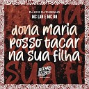 MC BN DJ K2 DJ Fuminho MC Lan - Dona Maria Posso Tacar na Sua Filha